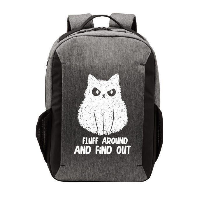 Fluff Around And Find Out Funny Cat Lover Vector Backpack