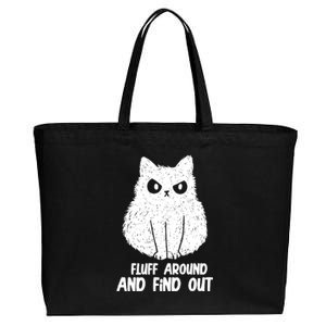 Fluff Around And Find Out Funny Cat Lover Cotton Canvas Jumbo Tote