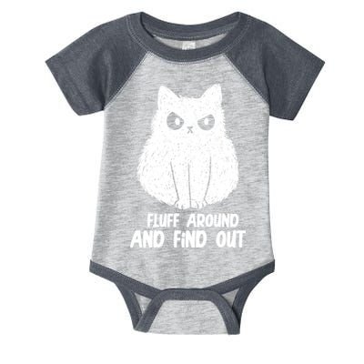 Fluff Around And Find Out Funny Cat Lover Infant Baby Jersey Bodysuit