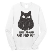 Fluff Around And Find Out Funny Cat Lover Long Sleeve Shirt
