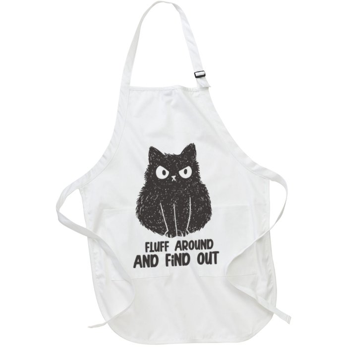 Fluff Around And Find Out Funny Cat Lover Full-Length Apron With Pockets