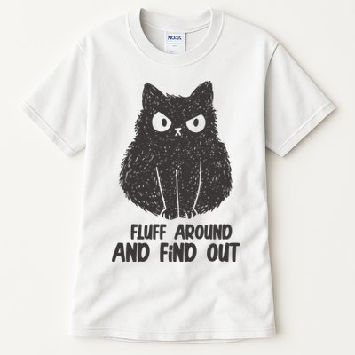 Fluff Around And Find Out Funny Cat Lover Tall T-Shirt