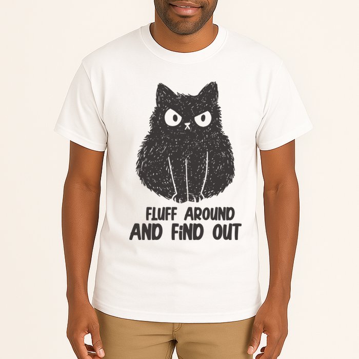 Fluff Around And Find Out Funny Cat Lover Tall T-Shirt