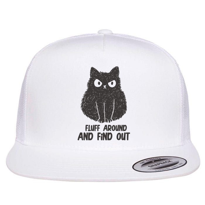 Fluff Around And Find Out Funny Cat Lover Flatbill Hat