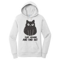 Fluff Around And Find Out Funny Cat Lover Women's Pullover Hoodie