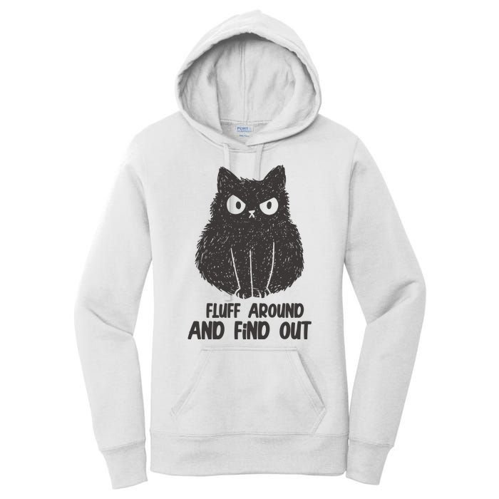 Fluff Around And Find Out Funny Cat Lover Women's Pullover Hoodie