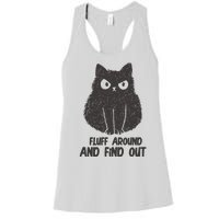 Fluff Around And Find Out Funny Cat Lover Women's Racerback Tank