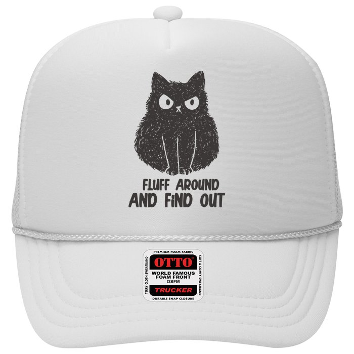 Fluff Around And Find Out Funny Cat Lover Trucker Hat