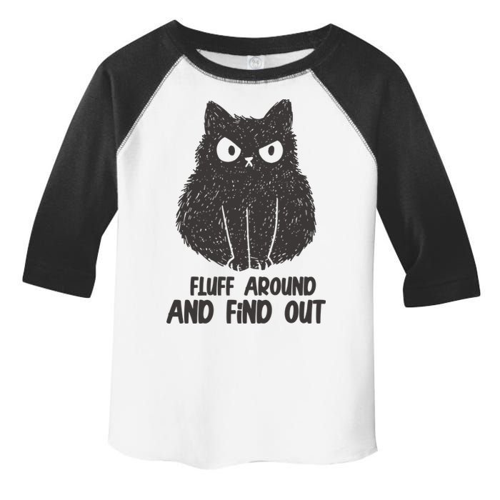 Fluff Around And Find Out Funny Cat Lover Toddler Fine Jersey T-Shirt
