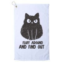 Fluff Around And Find Out Funny Cat Lover Golf Towel
