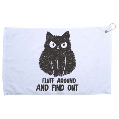 Fluff Around And Find Out Funny Cat Lover Grommeted Golf Towel