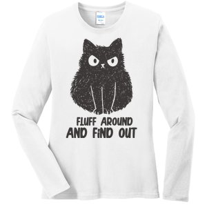 Fluff Around And Find Out Funny Cat Lover Ladies Long Sleeve Shirt