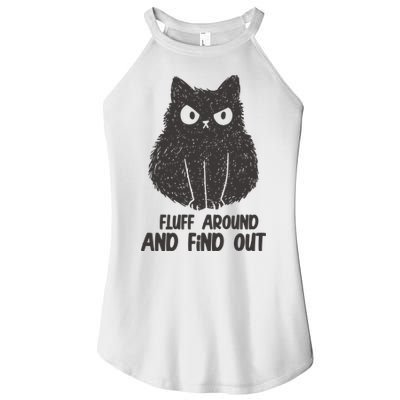 Fluff Around And Find Out Funny Cat Lover Women's Perfect Tri Rocker Tank