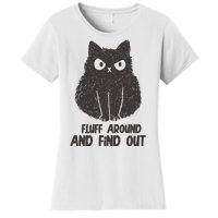 Fluff Around And Find Out Funny Cat Lover Women's T-Shirt