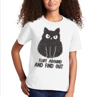Fluff Around And Find Out Funny Cat Lover Kids T-Shirt