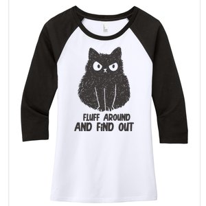 Fluff Around And Find Out Funny Cat Lover Women's Tri-Blend 3/4-Sleeve Raglan Shirt