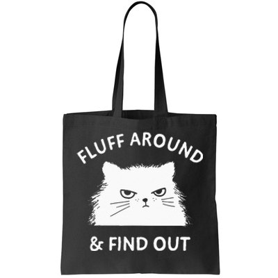 Fluff Around And Find Out Funny Cat Adult Humor Small Tote Bag