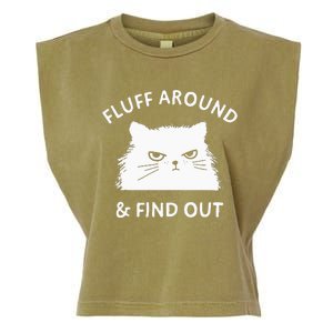 Fluff Around And Find Out Funny Cat Adult Humor Small Garment-Dyed Women's Muscle Tee