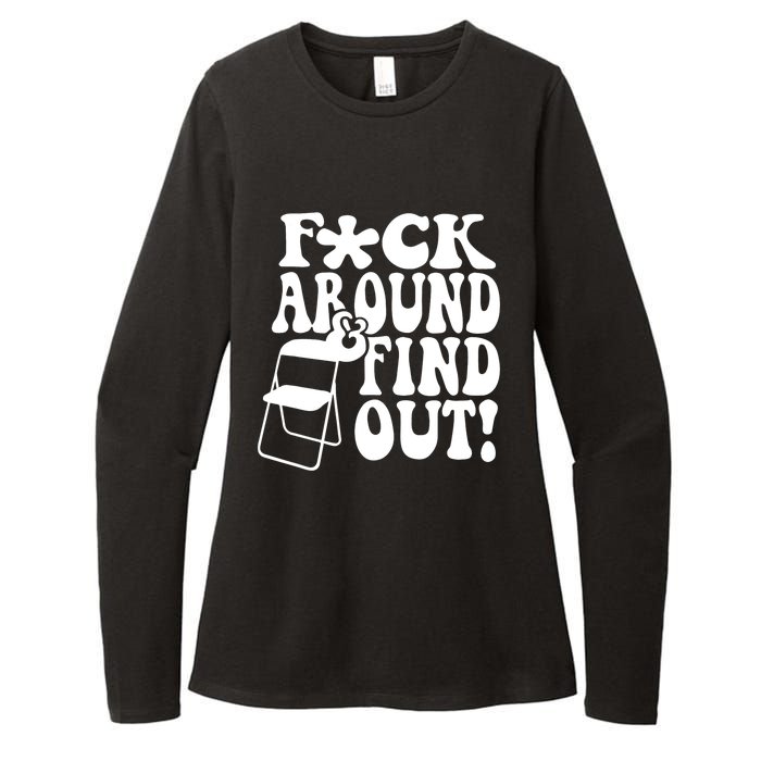 Fuck Around And Find Out Funny Sayings Folding Chair Womens CVC Long Sleeve Shirt