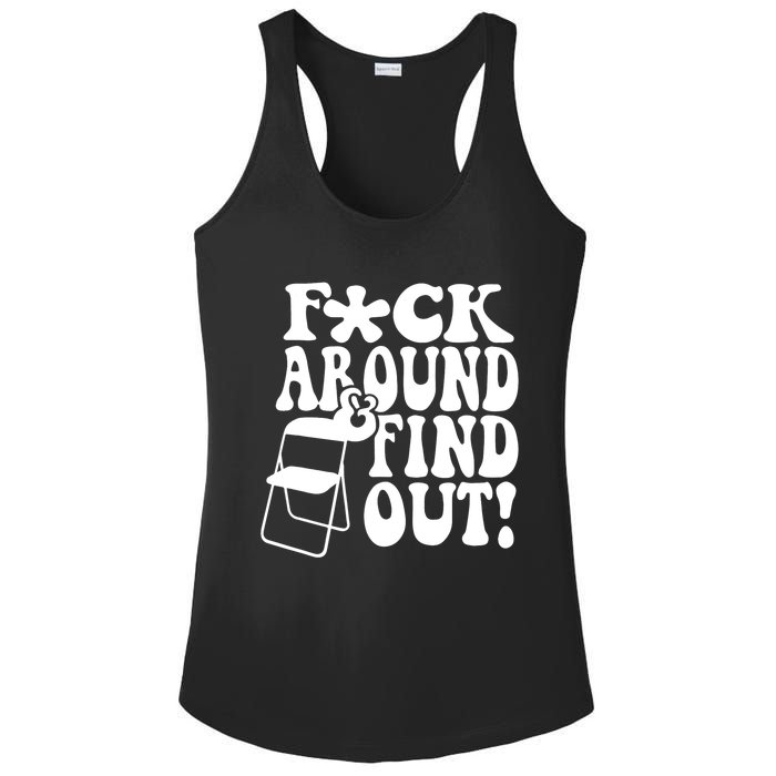 Fuck Around And Find Out Funny Sayings Folding Chair Ladies PosiCharge Competitor Racerback Tank