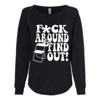 Fuck Around And Find Out Funny Sayings Folding Chair Womens California Wash Sweatshirt