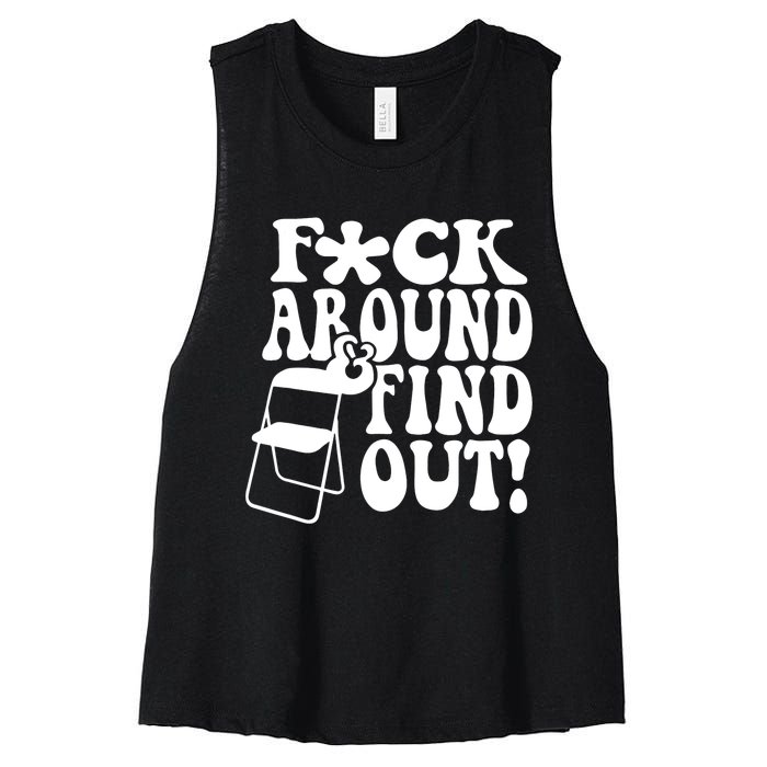 Fuck Around And Find Out Funny Sayings Folding Chair Women's Racerback Cropped Tank