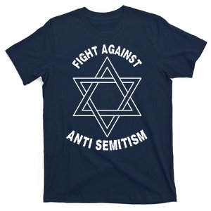 Fight Against Anti Semitism T-Shirt