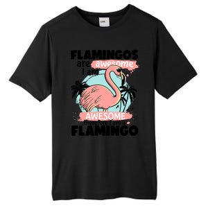 Flamingos Are Awesome I Am Awesome Funny Pink Flamingoes Gift Tall Fusion ChromaSoft Performance T-Shirt