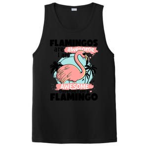 Flamingos Are Awesome I Am Awesome Funny Pink Flamingoes Gift PosiCharge Competitor Tank