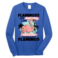 Flamingos Are Awesome I Am Awesome Funny Pink Flamingoes Gift Long Sleeve Shirt