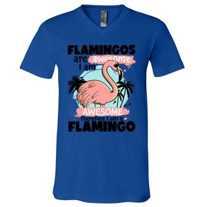 Flamingos Are Awesome I Am Awesome Funny Pink Flamingoes Gift V-Neck T-Shirt