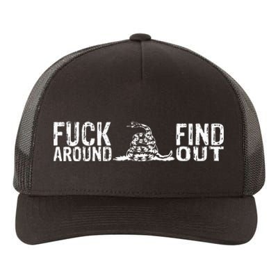 Fuck Around And Find Out FAFO F Around And Find Out Yupoong Adult 5-Panel Trucker Hat