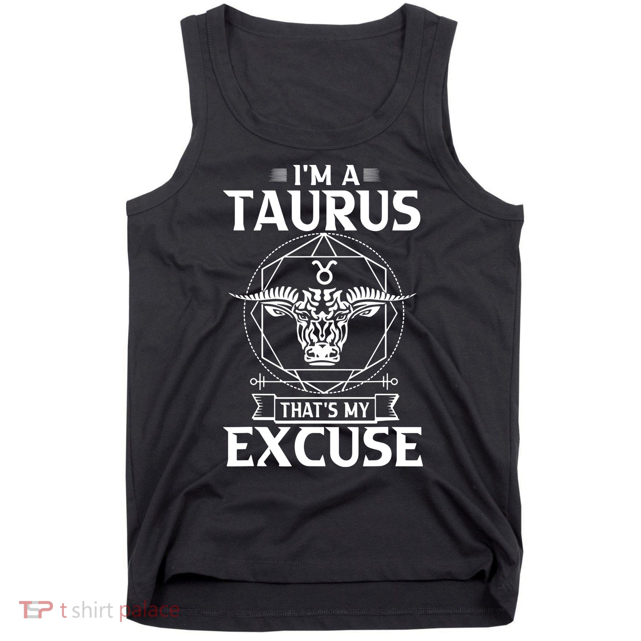 Funny Astrology April May Birthday Gifts Taurus Zodiac Sign Tank Top