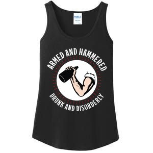 Funny Armed And Hammered Drunk And Disorderly Ladies Essential Tank