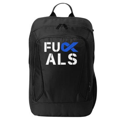 Fuck ALS Awareness Month Blue Ribbon Support Squad Fighter City Backpack