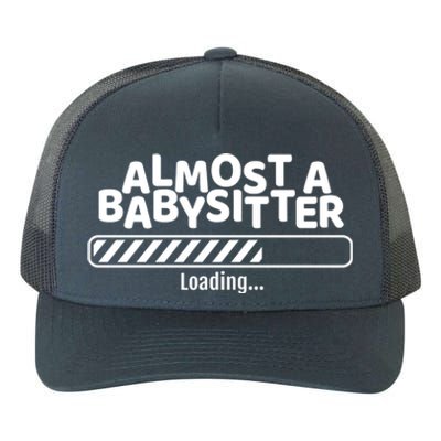 Funny Almost A Sitter Training To Be A Sitter Great Gift Yupoong Adult 5-Panel Trucker Hat