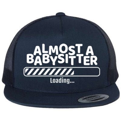 Funny Almost A Sitter Training To Be A Sitter Great Gift Flat Bill Trucker Hat