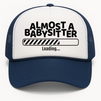 Funny Almost A Sitter Training To Be A Sitter Great Gift Trucker Hat