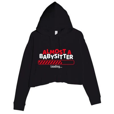 Funny Almost A Sitter Training To Be A Sitter Cute Gift Crop Fleece Hoodie