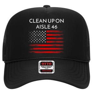 Funny Anti Biden Clean Up On Aisle 46 Impeach Biden Pro Trump 2024 High Crown Mesh Back Trucker Hat