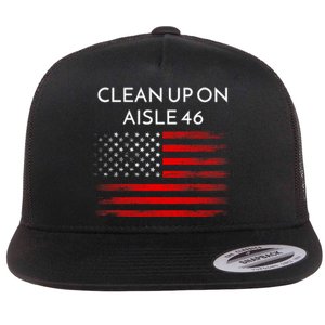 Funny Anti Biden Clean Up On Aisle 46 Impeach Biden Pro Trump 2024 Flat Bill Trucker Hat