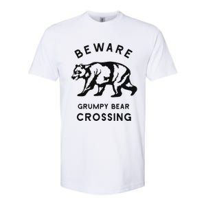 Funny Attitude Beware Grumpy Bear Crossing Dad Gift Softstyle CVC T-Shirt