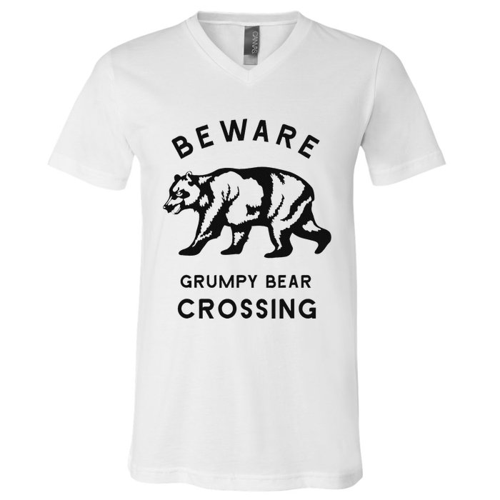 Funny Attitude Beware Grumpy Bear Crossing Dad Gift V-Neck T-Shirt