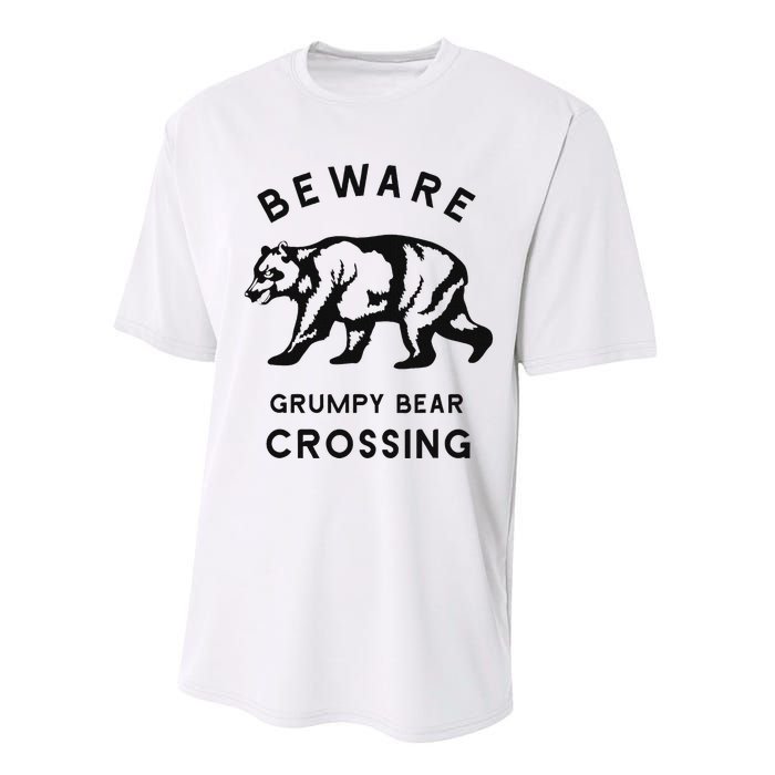 Funny Attitude Beware Grumpy Bear Crossing Dad Gift Performance Sprint T-Shirt