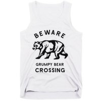 Funny Attitude Beware Grumpy Bear Crossing Dad Gift Tank Top