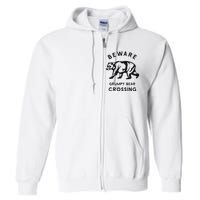 Funny Attitude Beware Grumpy Bear Crossing Dad Gift Full Zip Hoodie