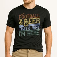Football And Beer That's Why I'm Here Gift, Game Day Gift Cooling Performance Crew T-Shirt