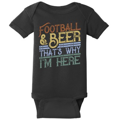 Football And Beer That's Why I'm Here Gift, Game Day Gift Baby Bodysuit