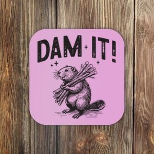 Funny Animal Beaver Dam It Coaster