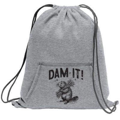 Funny Animal Beaver Dam It Sweatshirt Cinch Pack Bag